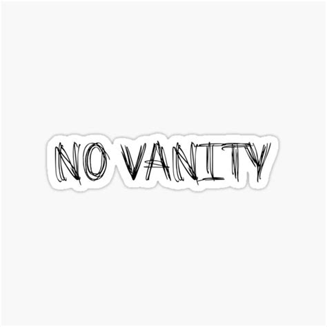 No vanity - Vanity definition: excessive pride in one's appearance, qualities, abilities, achievements, etc.; character or quality of being vain; conceit. See examples of VANITY used in a sentence.